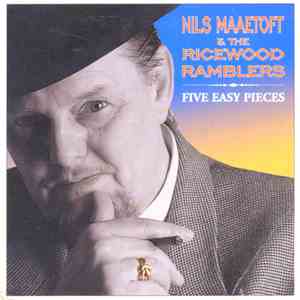 Nils Maaetoft & The Ricewood Ramblers - Five Easy Pieces album