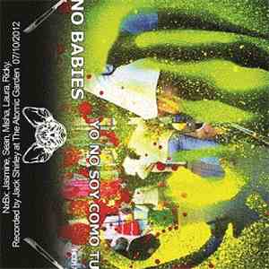 No Babies - Yo No Soy Como Tu album