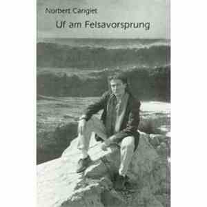 Norbert Carigiet - Uf Am Felsavorsprung album