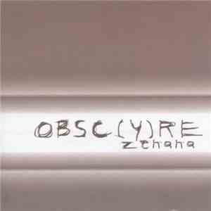 Obsc(y)re - Zenana album