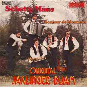 Original Jaklinger Buam - Schetty Maus album