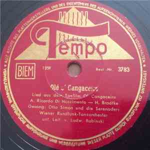 Otto Simon Und Die Serenaders, Fred Brückner - Olé O'Cangaceiro / Als Einst Casanova Durch Venedig Ging album