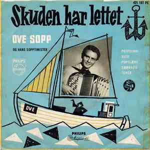Ove Sopp Og Hans Sopptimister - Skuden Har Lettet Anker album