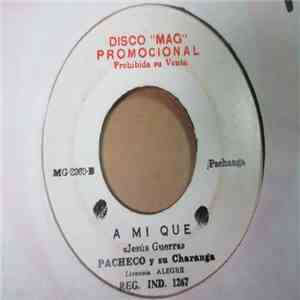 Pacheco Y Su Charanga - Yo Te Voy A Hacer Caso / A Mi Que album