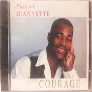 Patrick Jeannette - Courage album