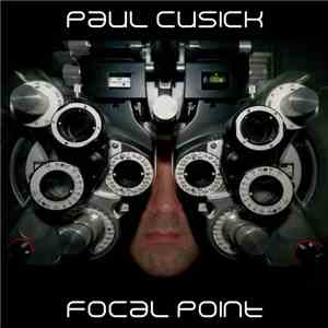 Paul Cusick - Focal Point album