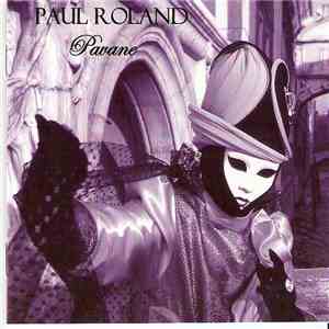Paul Roland - Pavane album