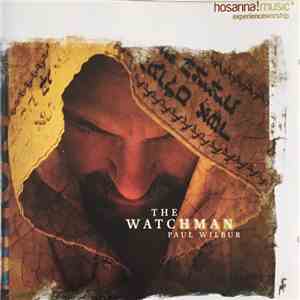 Paul Wilbur - The Watchman album