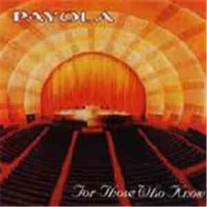 Payola - For Those Who Know album