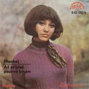 Petra Černocká - Hloubej / Až Přijdeš Poprvé K Nám album