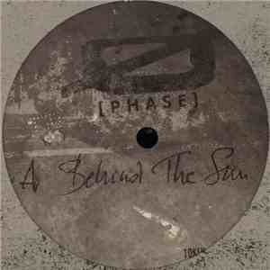 Ø [Phase] - Behind The Sun / The Chasedown album