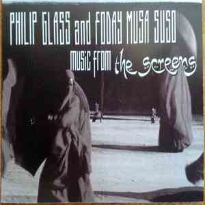 Philip Glass And Foday Musa Suso - Music From The Screens album