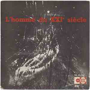 Pierre Henry, Albert Ducrocq - L'Homme Du XXIe Siècle album