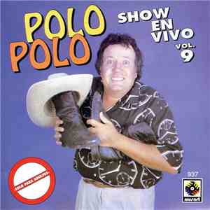 Polo Polo - Show En Vivo Vol. 9 album