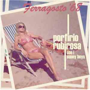 Porfirio Rubirosa con I Sunny Boys - Ferragosto '68 album