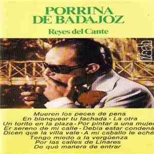 Porrina De Badajoz "Marques De Porrina" - Reyes Del Cante album