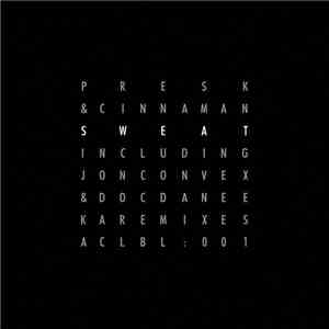 Presk & Cinnaman  - Sweat album