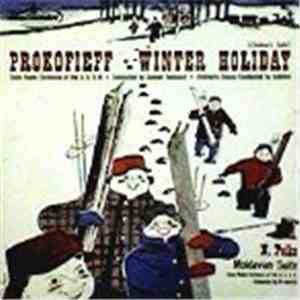 Prokofieff / N. Peiko - State Radio Orchestra Of The U.S.S.R., Samuel Samosud, N. Rachlin - Winter Holiday • Moldavian Suite album