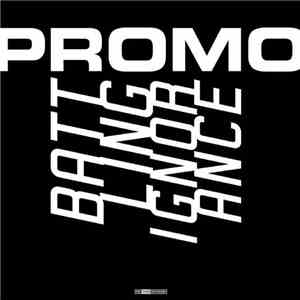 Promo - Battling Ignorance album