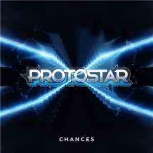 Protostar  - Chances album