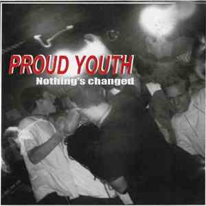 Proud Youth - Nothing's Changed album