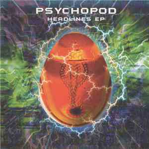 Psychopod - Headlines EP album