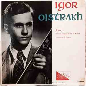 Rakov, Igor Oistrakh - Rakov: Violin Concerto In E Minor album