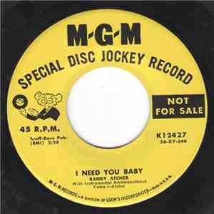 Randy Atcher - I Need You Baby / Give Back My Heart album