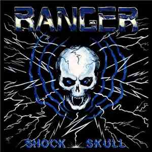 Ranger  - Shock Skull album