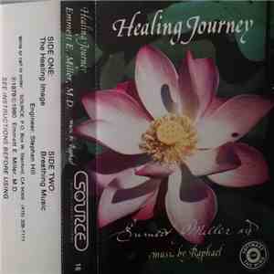 Raphael, Emmett E. Miller - Healing Journey album