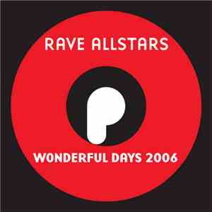 Rave Allstars - Wonderful Days 2006 album