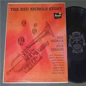 Red Nichols And His Five Pennies - The Red Nichols Story album