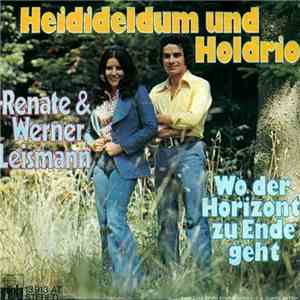 Renate Und Werner Leismann - Heidideldum Und Holdrio album