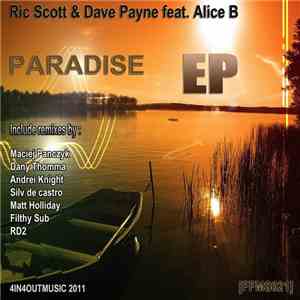 Ric Scott & Dave Payne feat. Alice B  - Paradise EP album
