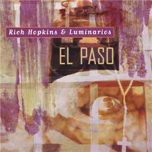 Rich Hopkins & Luminarios - El Paso album