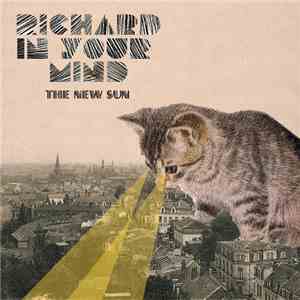 Richard In Your Mind - The New Sun album