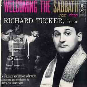 Richard Tucker  - Welcoming The Sabbath = קבלת שבת album