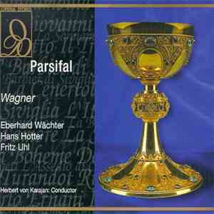 Richard Wagner - Herbert von Karajan, Eberhard Wächter, Hans Hotter, Fritz Uhl - Parsifal album
