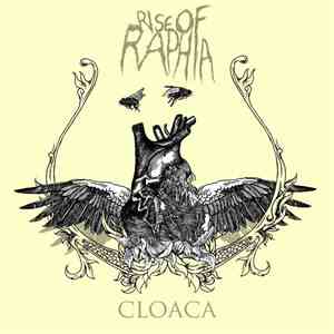 Rise Of Raphia - Cloaca album