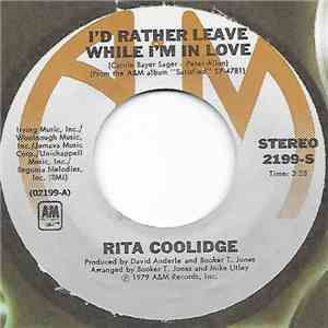 Rita Coolidge - I'd Rather Leave While I'm In Love album