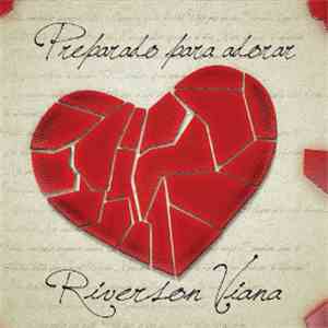 Riverson Viana - Preparado Para Adorar album