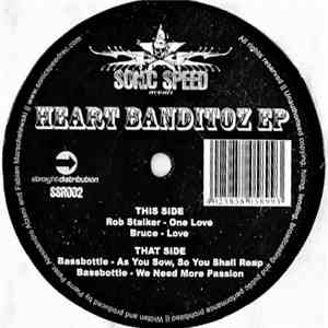 Rob Stalker, Bruce , Bassbottle - Heart Banditoz EP album