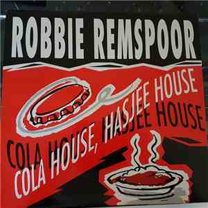 Robbie Remspoor - Cola House, Hasjee House album