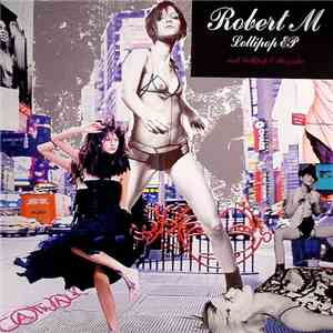 Robert M - Lollipop EP album