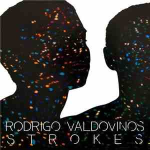 Rodrigo Valdovinos - Strokes album