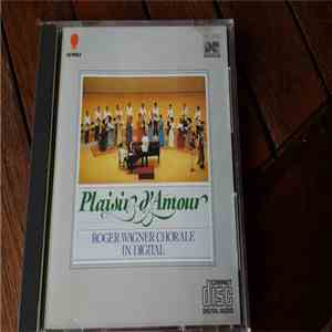 Roger Wagner Chorale - Plaisir D'Amour album