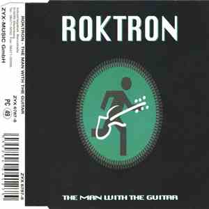 Roktron - The Man With The Guitar album
