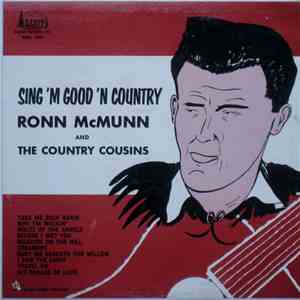 Ron McMunn And The Country Cousins - Sing 'm Good 'n Country album