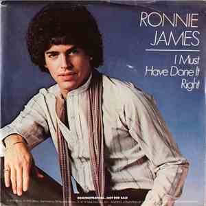 Ronnie James - I Must Have Done It Right album