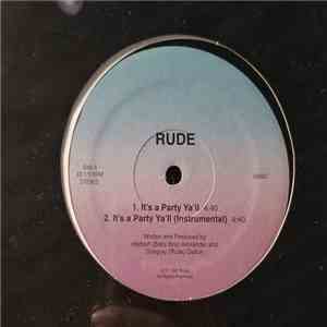 Rude - It's A Party Ya'll / Jam album